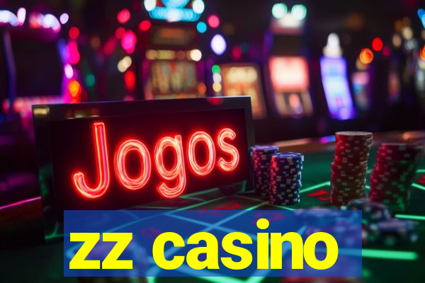 zz casino